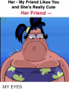 her-my-friend-likes-you-and-shes-really-cute-39409584.png