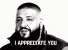 dj-khaled-i-appreciate-you.gif